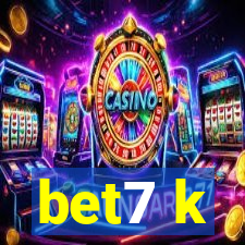 bet7 k