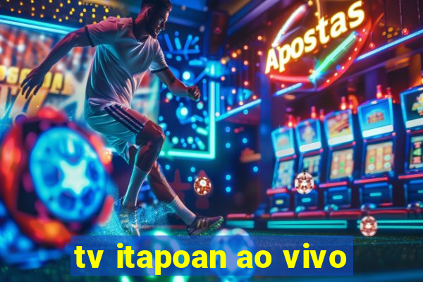 tv itapoan ao vivo