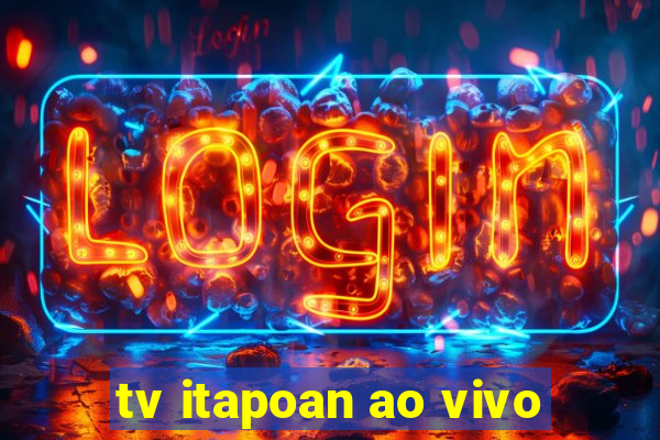 tv itapoan ao vivo