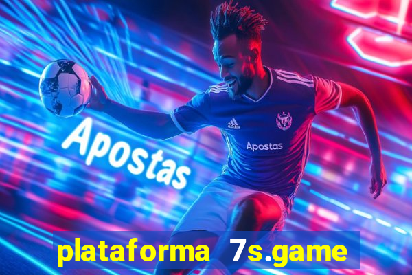 plataforma 7s.game paga mesmo