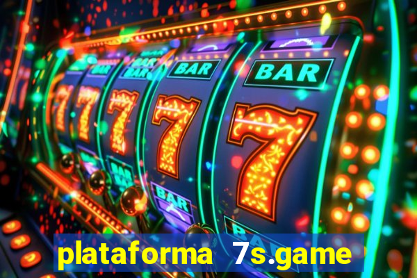 plataforma 7s.game paga mesmo