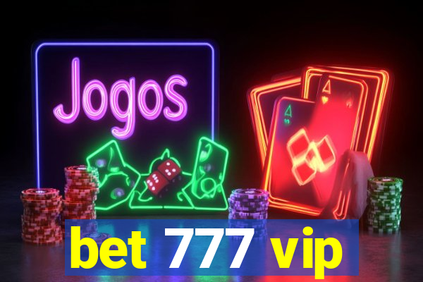 bet 777 vip