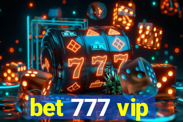 bet 777 vip