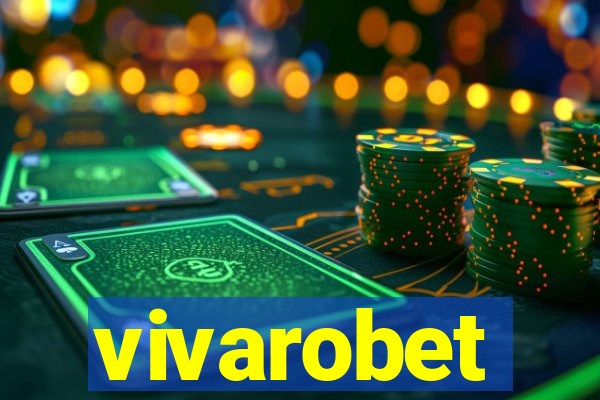 vivarobet