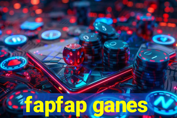 fapfap ganes