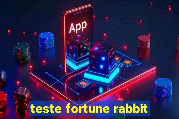 teste fortune rabbit