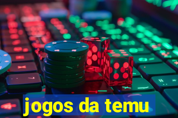 jogos da temu