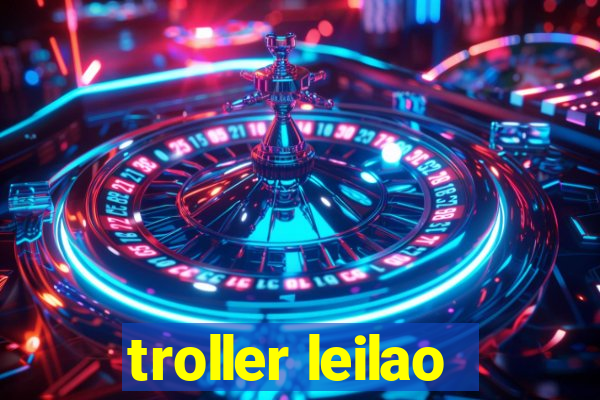 troller leilao