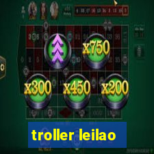 troller leilao