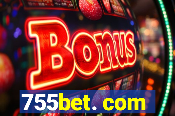 755bet. com