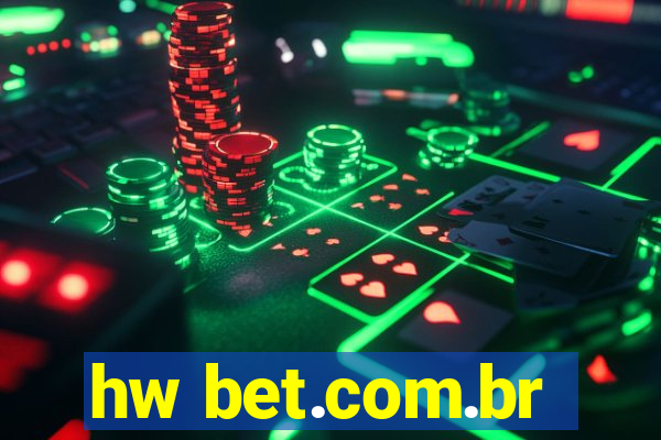 hw bet.com.br