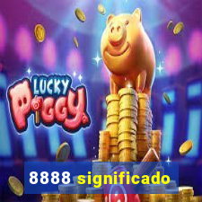 8888 significado