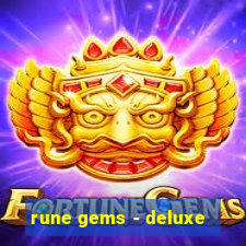 rune gems - deluxe