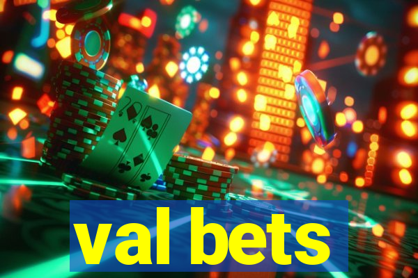 val bets