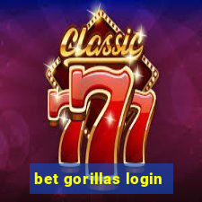 bet gorillas login