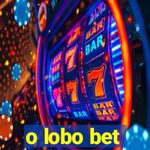 o lobo bet