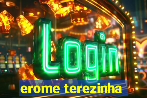 erome terezinha