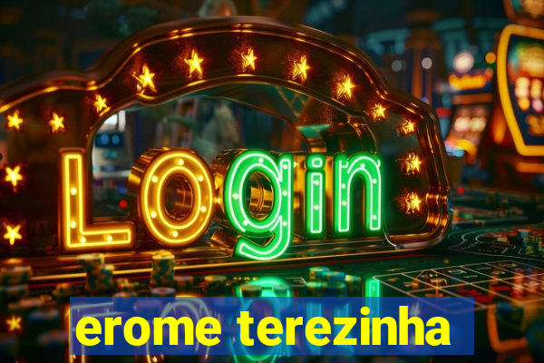 erome terezinha