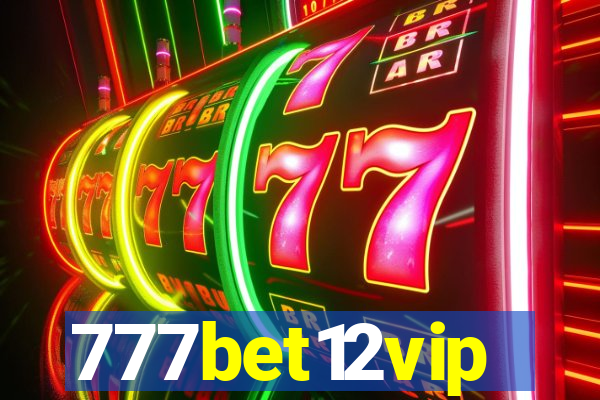 777bet12vip