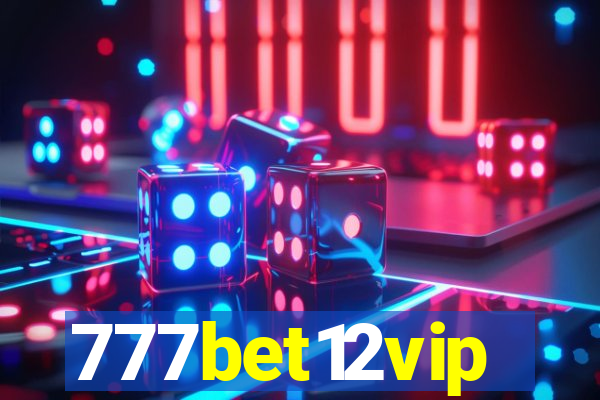 777bet12vip