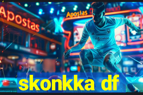 skonkka df