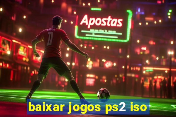 baixar jogos ps2 iso