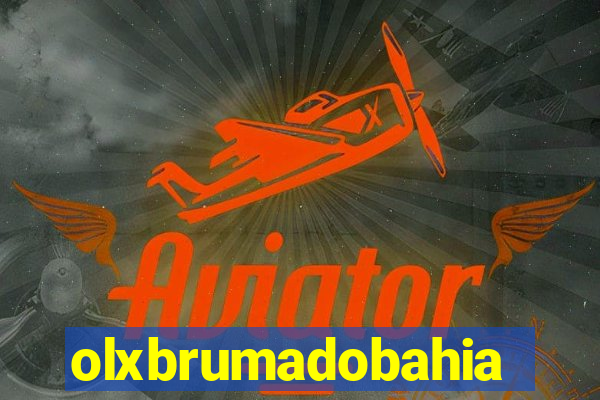 olxbrumadobahia