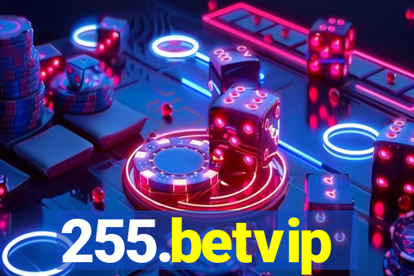 255.betvip