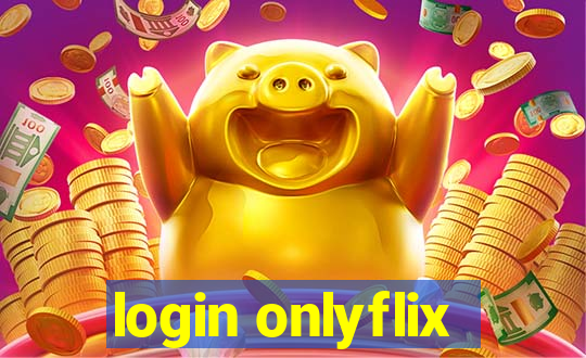 login onlyflix