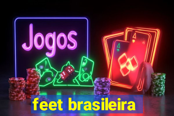 feet brasileira