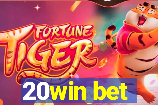 20win bet