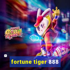 fortune tiger 888