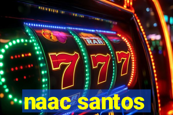 naac santos