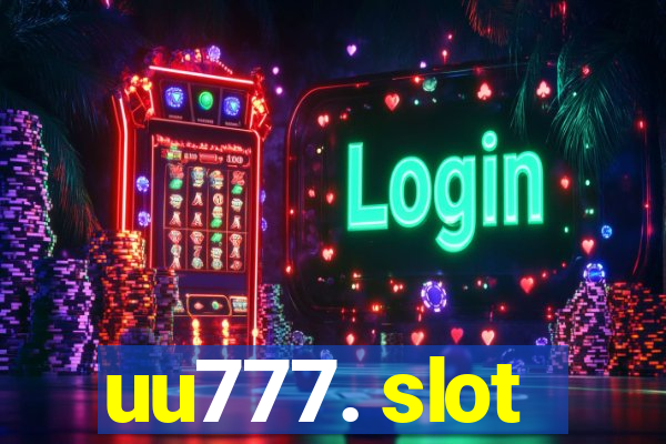 uu777. slot