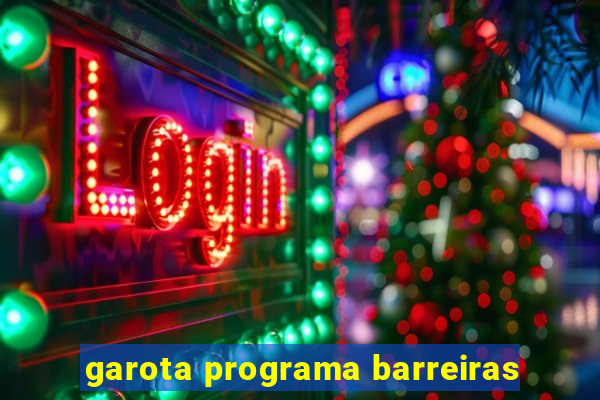 garota programa barreiras