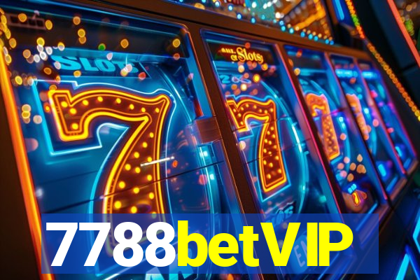 7788betVIP