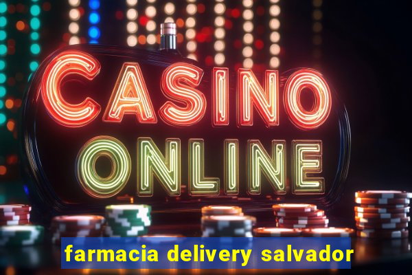 farmacia delivery salvador