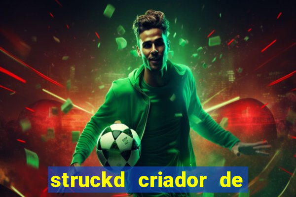 struckd criador de jogos 3d