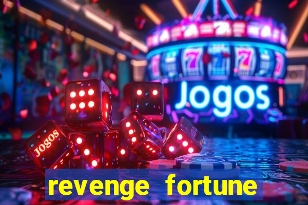 revenge fortune tiger 2