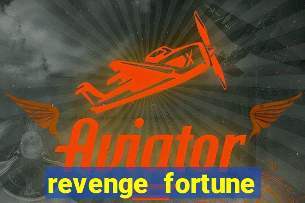 revenge fortune tiger 2