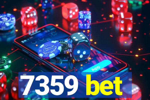 7359 bet