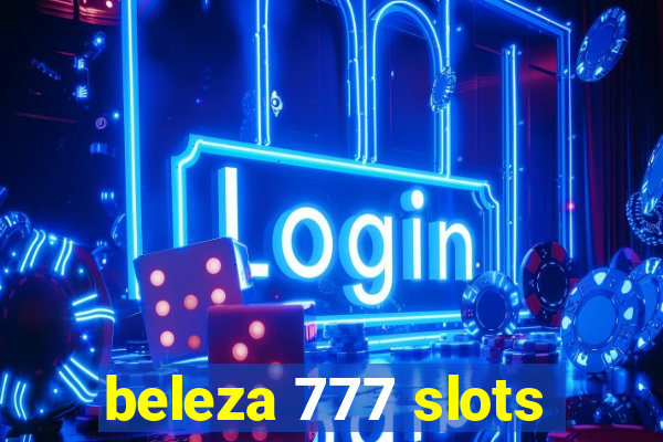 beleza 777 slots