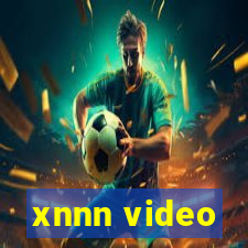 xnnn video