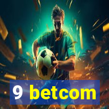 9 betcom