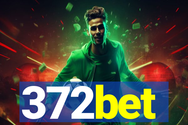 372bet