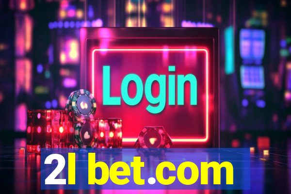 2l bet.com