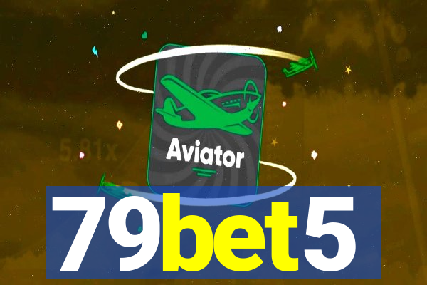 79bet5