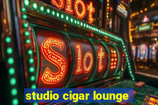 studio cigar lounge