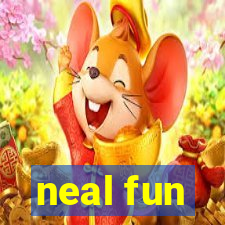 neal fun