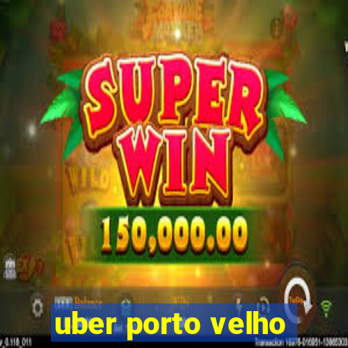 uber porto velho